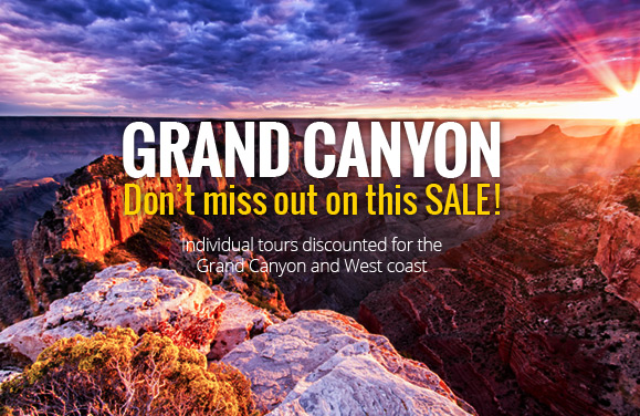 GRAND CANYON Don’t miss out on this SALE!