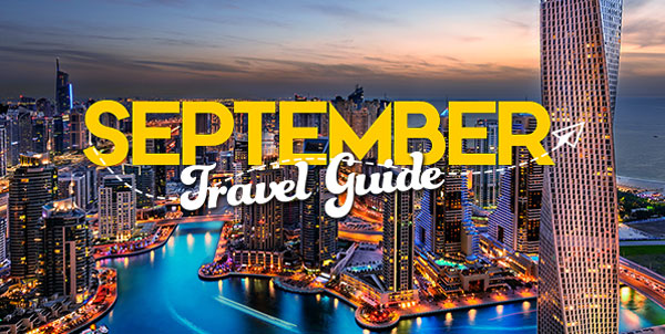 September Travel Guide